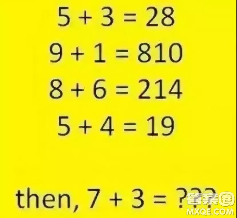 5+3=28,9+1=810，8+6=214,5+4=19，7+3=？